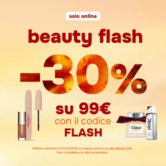 Volantino Beauty Star a Piove di Sacco | Beauty flash | 2025-10-22T00:00:00.000Z - 2025-10-23T00:00:00.000Z