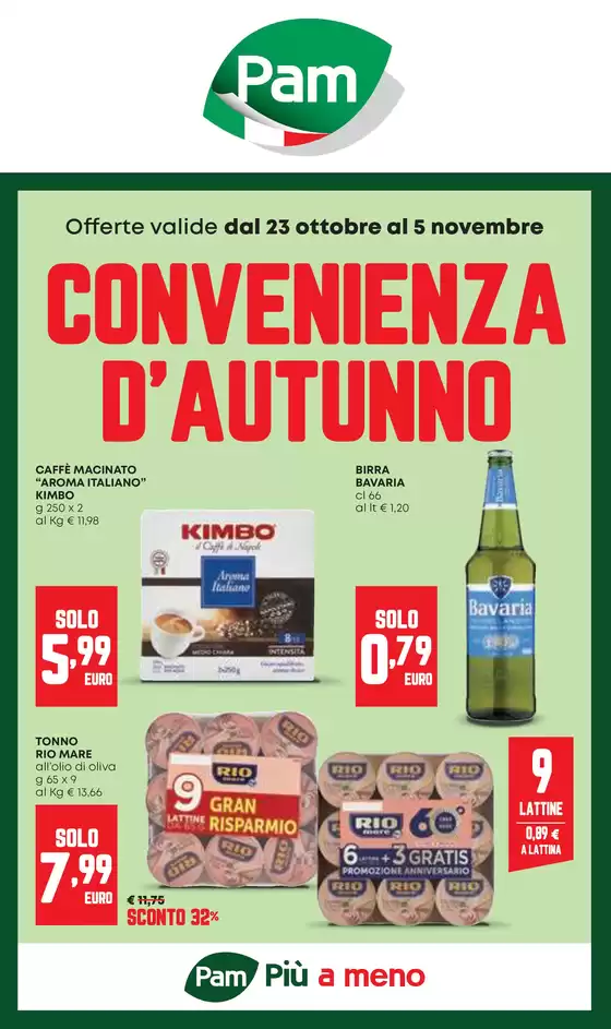 Volantino Pam a Milano | Convenienza d'autunno | 2025-10-23T00:00:00.000Z - 2025-11-05T00:00:00.000Z