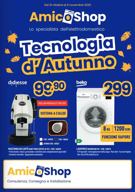 Volantino Amico Shop a Marsicovetere | Tecnologia d'autunno | 2025-10-23T00:00:00.000Z - 2025-11-05T00:00:00.000Z