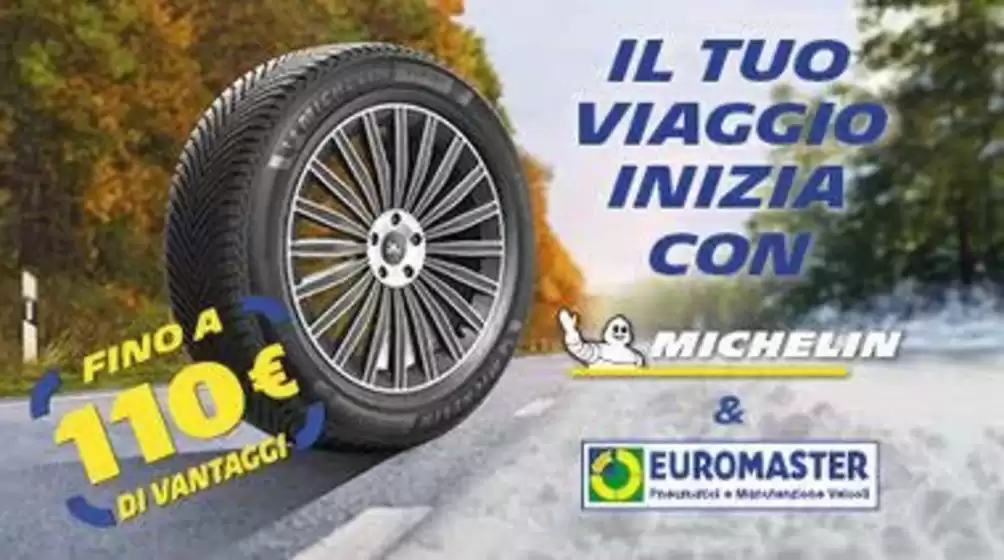 Volantino Michelin | Fino al 110€ di vantaggi | 2025-10-23T00:00:00.000Z - 2025-11-30T00:00:00.000Z