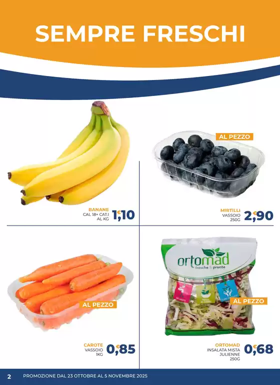 PROMOZIONE DAL 23 OTTOBRE AL 5 NOVEMBRE 2025