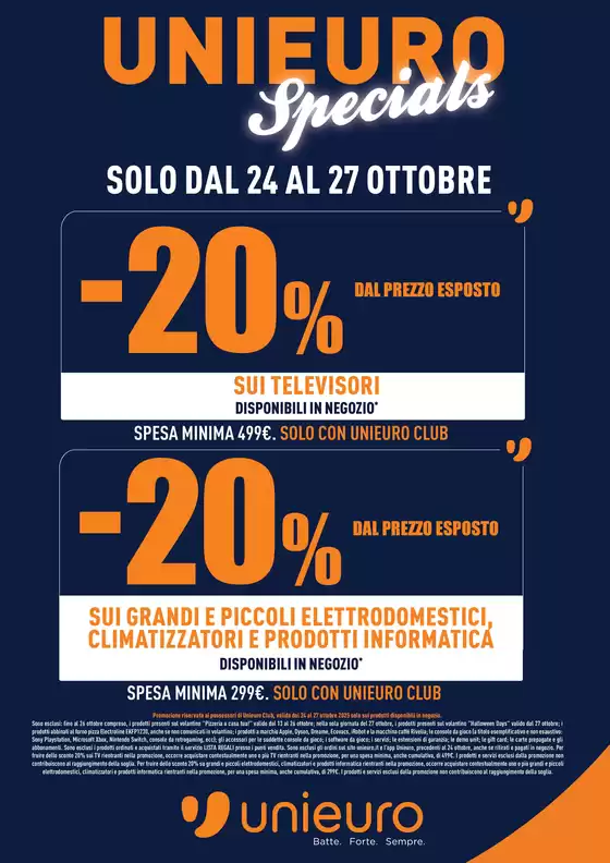 Volantino Unieuro a Torre Beretti e Castellaro | Unieuro specials! | 2025-10-24T00:00:00.000Z - 2025-10-27T00:00:00.000Z