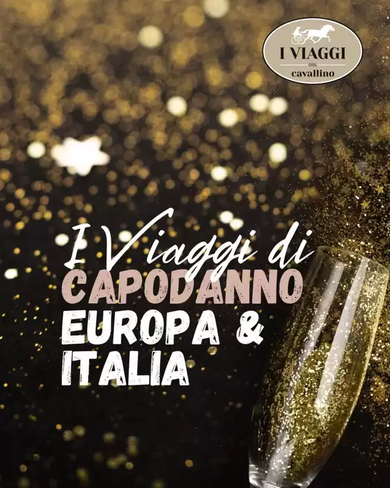 Volantino I viaggi del cavallino | I viaggi di capodanno europa & italia | 2025-10-24T00:00:00.000Z - 2026-01-02T00:00:00.000Z