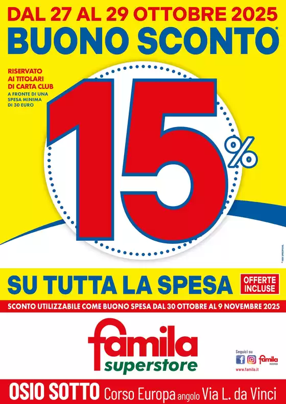 Volantino Famila Superstore | BUONO SCONTO 15% su tutta la spesa | 2025-10-27T00:00:00.000Z - 2025-10-29T00:00:00.000Z