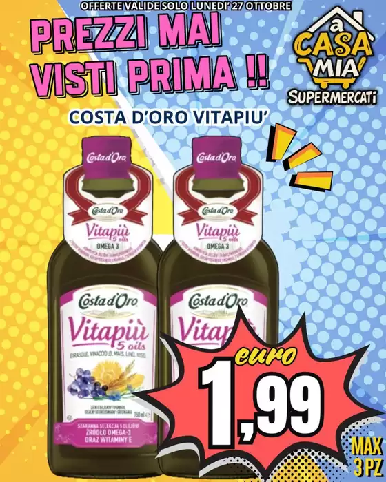 Volantino A Casa Mia | Prezzi mai visti prima!! | 2025-10-27T00:00:00.000Z - 2025-10-27T00:00:00.000Z