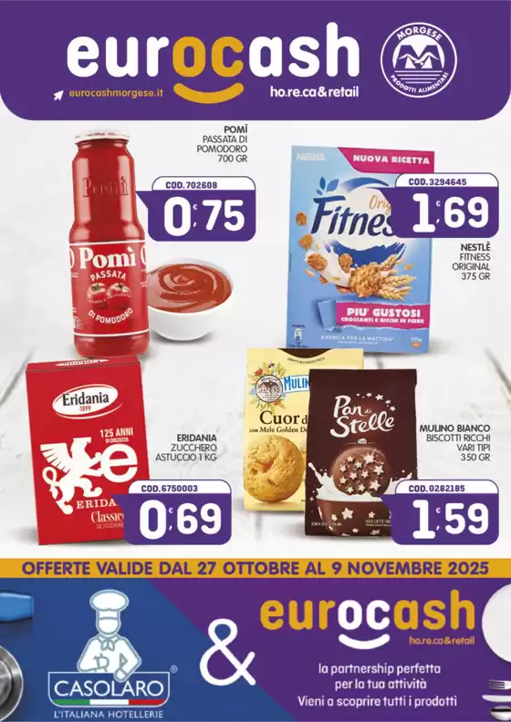 Volantino Eurocash Morgese | OFFERTE VALIDE DAL 27 OTTOBRE AL 9 NOVEMBRE 2025 | 2025-10-27T00:00:00.000Z - 2025-11-09T00:00:00.000Z