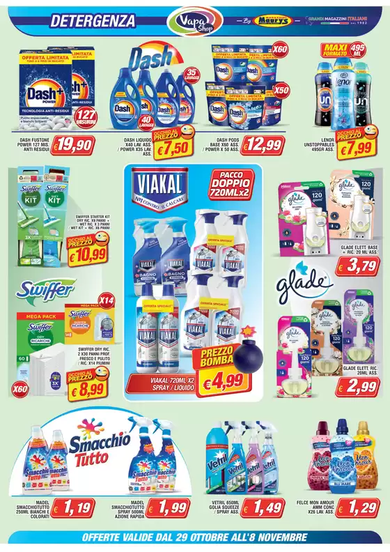 OFFERTE VALIDE DAL 29 OTTOBRE ALL'8 NOVEMBRE FFERTE VALIDE DAL 29 OTTOBRE ALL'8 NOVEMBRE