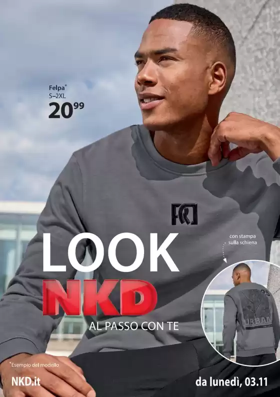 Volantino NKD | Look NKD al passo con te | 2025-10-28T00:00:00.000Z - 2025-11-03T00:00:00.000Z