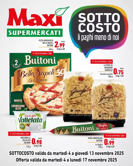 Volantino Maxi Supermercati a Mira | Sotto costo | 2025-11-04T00:00:00.000Z - 2025-11-17T00:00:00.000Z
