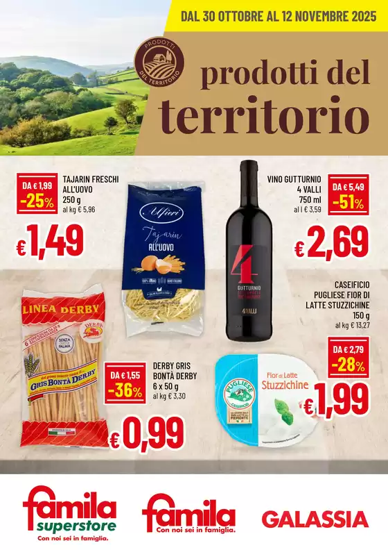 Volantino Famila Superstore a San Martino Siccomario | PRODOTTI DEL TERRITORIO | 2025-10-30T00:00:00.000Z - 2025-11-12T00:00:00.000Z