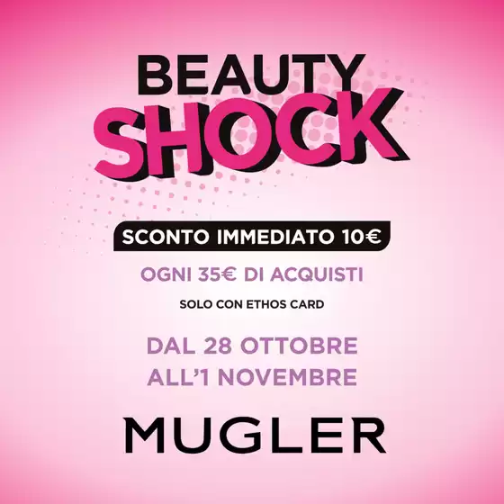 Volantino Ethos a Torre del Greco | Beauty shock | 2025-10-30T00:00:00.000Z - 2025-11-01T00:00:00.000Z
