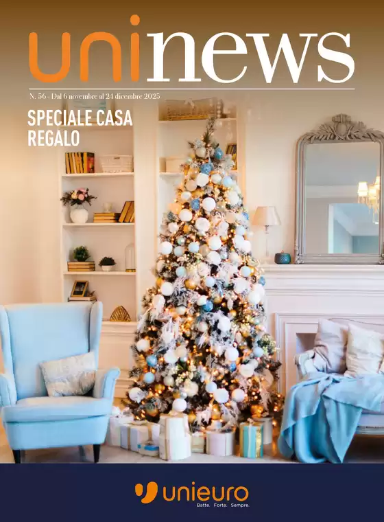 Volantino Unieuro | Speciale Casa Regalo da Unieuro! | 2025-11-06T00:00:00.000Z - 2025-12-24T00:00:00.000Z