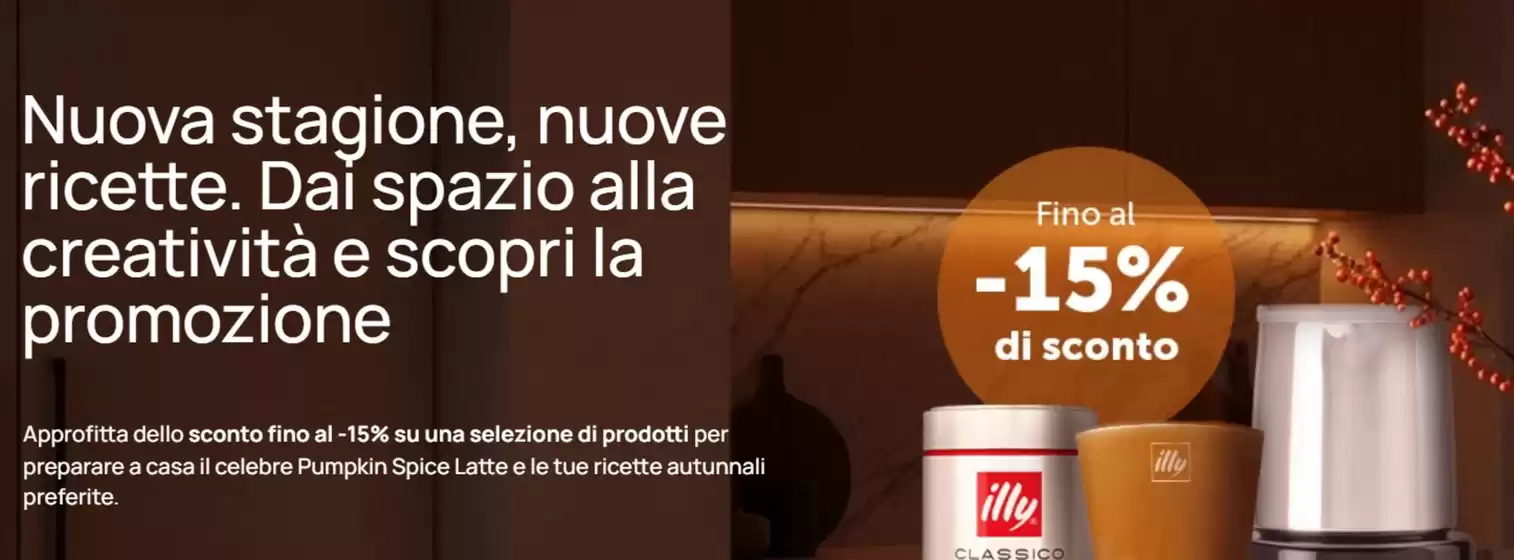 Nuova stagione, nuove ricette. Dai spazio alla creatività e scopri la promozione