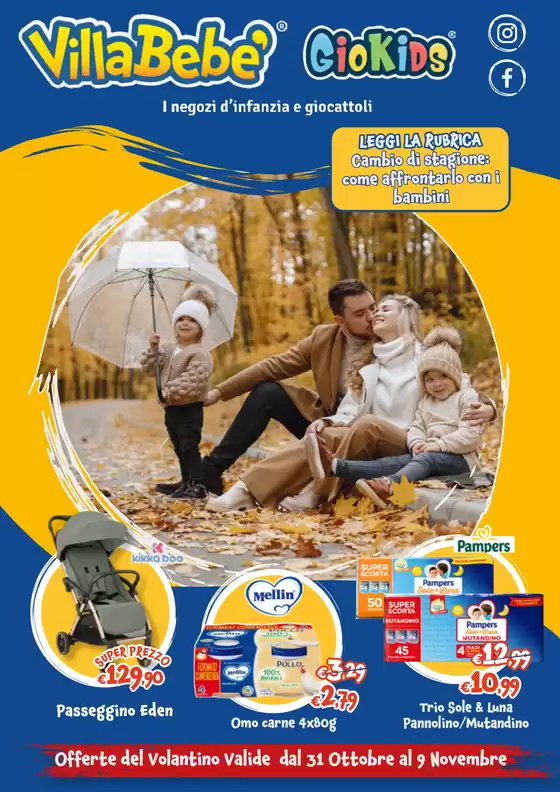 Volantino Villa bebè a Bologna | Offerte del volantino valide dal 31 ottobre al 9 novembre | 2025-10-31T00:00:00.000Z - 2025-11-09T00:00:00.000Z