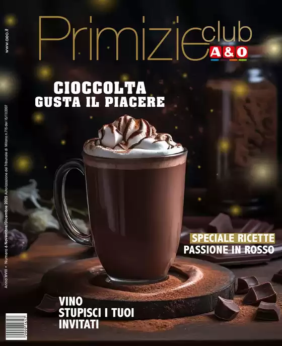 Volantino A&O a Bologna | CIOCCOLTA GUSTA IL PIACERE | 2025-11-01T00:00:00.000Z - 2025-12-31T00:00:00.000Z