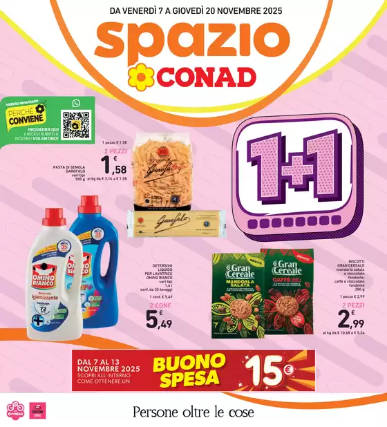 Volantino Spazio Conad | 1+1 | 2025-11-07T00:00:00.000Z - 2025-11-20T00:00:00.000Z