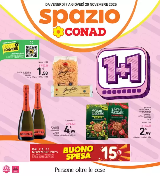 Volantino Spazio Conad | 1+1 | 2025-11-07T00:00:00.000Z - 2025-11-20T00:00:00.000Z