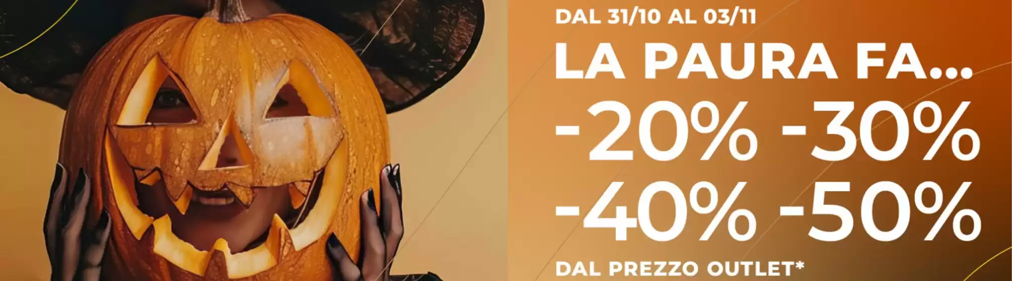 Volantino Mondovicino Outlet Village | La Paura fa -20%, -30%, -40% e -50% | 2025-10-31T00:00:00.000Z - 2025-11-03T00:00:00.000Z