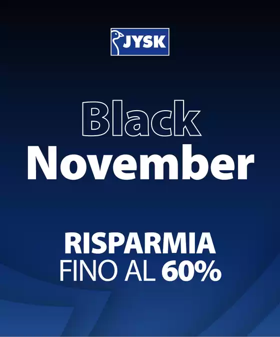 Volantino JYSK a Lissone | Black November | 2025-11-01T00:00:00.000Z - 2025-11-23T00:00:00.000Z