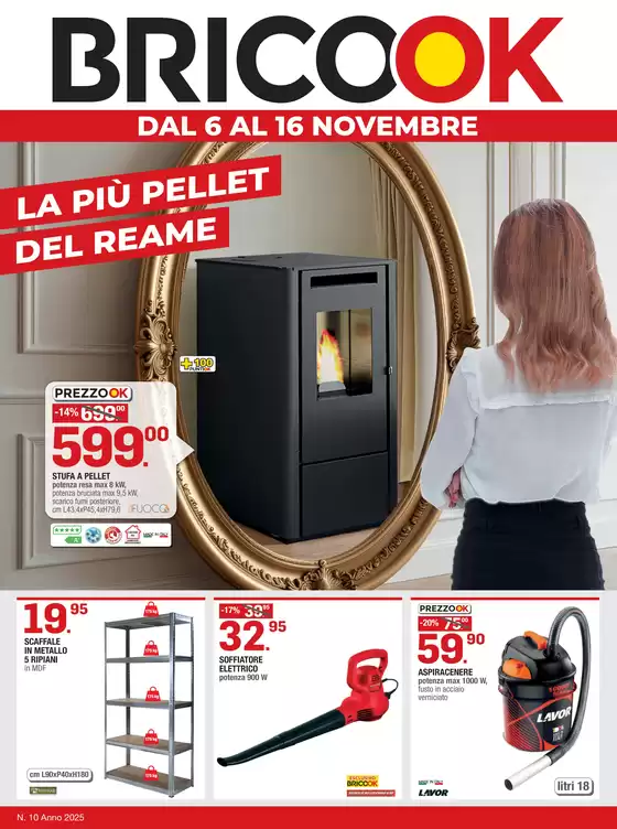 Volantino Brico ok a Fiumicino | La piu pellet del reame | 2025-11-06T00:00:00.000Z - 2025-11-16T00:00:00.000Z