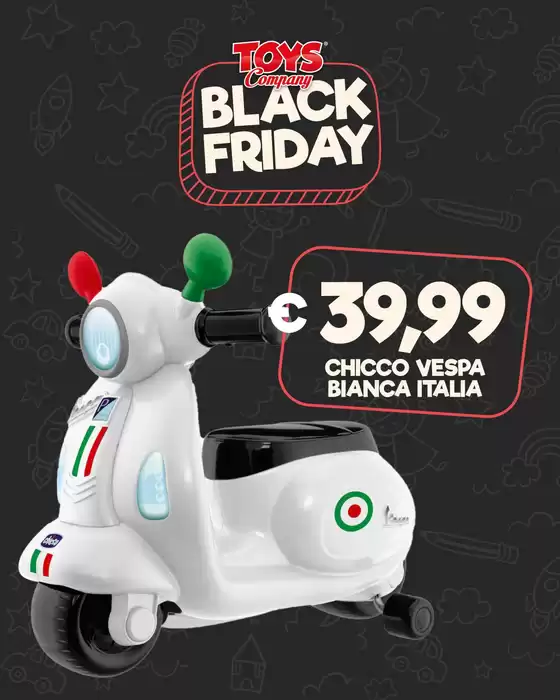 Volantino Toys company a Policoro | Black Friday | 2025-11-03T00:00:00.000Z - 2025-11-09T00:00:00.000Z