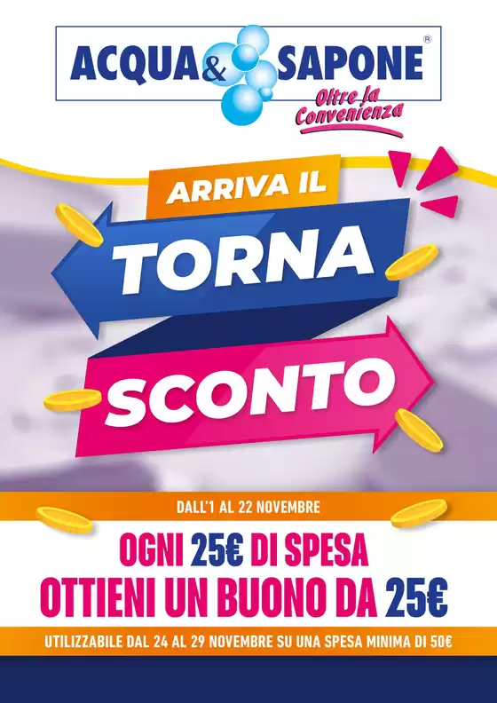 Volantino Acqua & Sapone | Arriva il torna sconto | 2025-11-01T00:00:00.000Z - 2025-11-29T00:00:00.000Z