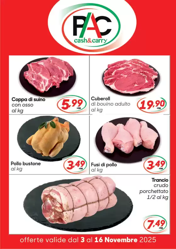Volantino Pac Cash&Carry a Montefiascone | Offerte Fresco | 2025-11-03T00:00:00.000Z - 2025-11-16T00:00:00.000Z