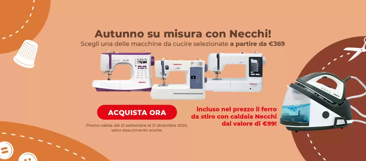 Volantino Necchi a Pollenza | Autunno su misura con Necchi! | 2025-11-03T00:00:00.000Z - 2025-12-21T00:00:00.000Z