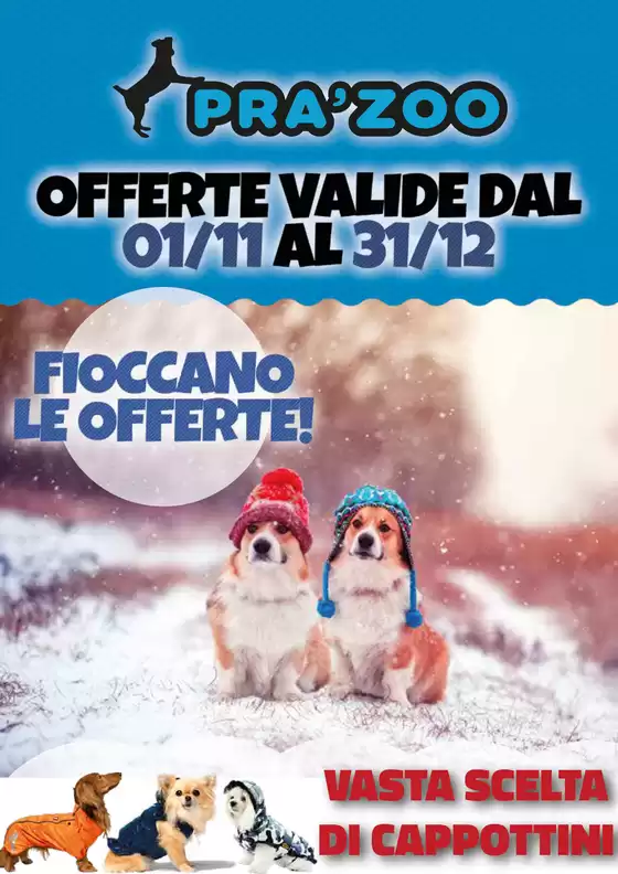 Volantino Pra'Zoo a Salerno | Offerte Pra'Zoo | 2025-11-01T00:00:00.000Z - 2025-12-31T00:00:00.000Z