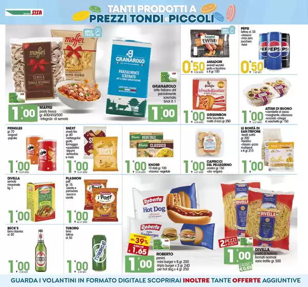 Tanti prodotti a prezzi tondi e piccoli