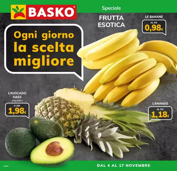Volantino Basko a Bussi sul Tirino | Ogni giorno la scelta migliore | 2025-11-04T00:00:00.000Z - 2025-11-17T00:00:00.000Z