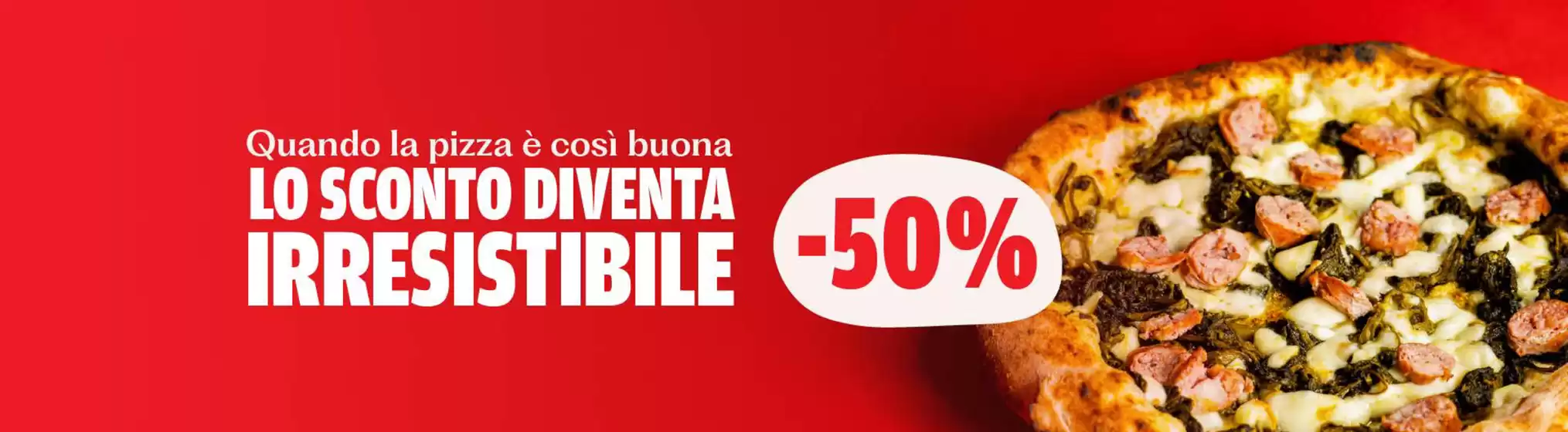 Volantino Rossopomodoro a Dormelletto | E per tutto novembre, le paghi la metà! | 2025-11-04T00:00:00.000Z - 2025-11-30T00:00:00.000Z