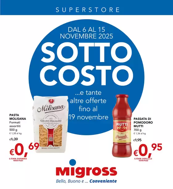 Volantino Migross Superstore | Sottocosto | 2025-11-06T00:00:00.000Z - 2025-11-19T00:00:00.000Z
