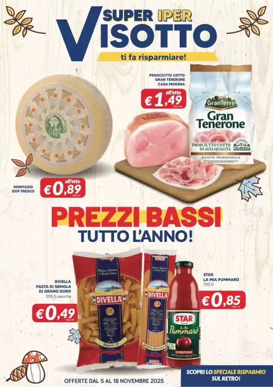 Volantino Supermercati Visotto | Prezzi bassi tutto l'anno! | 2025-11-05T00:00:00.000Z - 2025-11-16T00:00:00.000Z