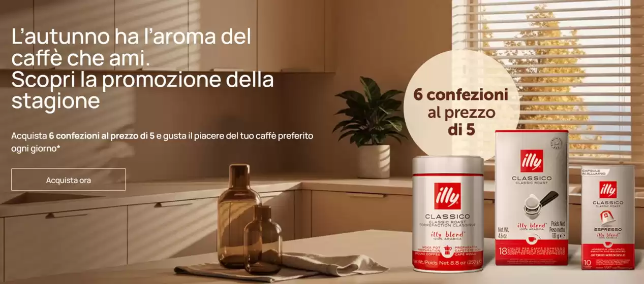 Volantino Illy | L’autunno ha l’aroma del caffè che ami | 2025-11-05T00:00:00.000Z - 2025-11-13T00:00:00.000Z