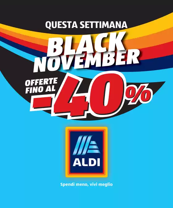 Volantino Aldi | Black November | 2025-11-17T00:00:00.000Z - 2025-11-23T00:00:00.000Z