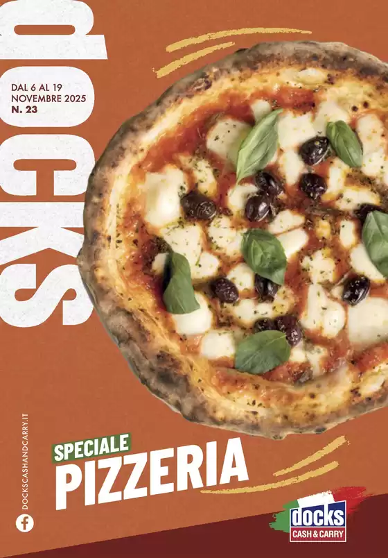 Volantino Docks Cash&Carry | Speciale pizzeria | 2025-11-06T00:00:00.000Z - 2025-11-19T00:00:00.000Z
