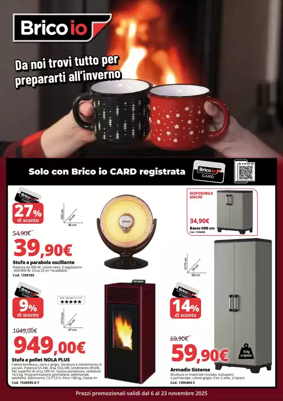 Volantino Bricoio a Pordenone | Da noi trovi tutto per prepararti all'inverno | 2025-11-06T00:00:00.000Z - 2025-11-23T00:00:00.000Z