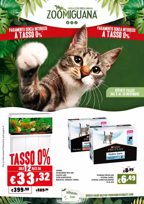 Volantino Zoomiguana a Maniago | Pagamento senza interessi a tasso 0% | 2025-11-07T00:00:00.000Z - 2025-11-30T00:00:00.000Z