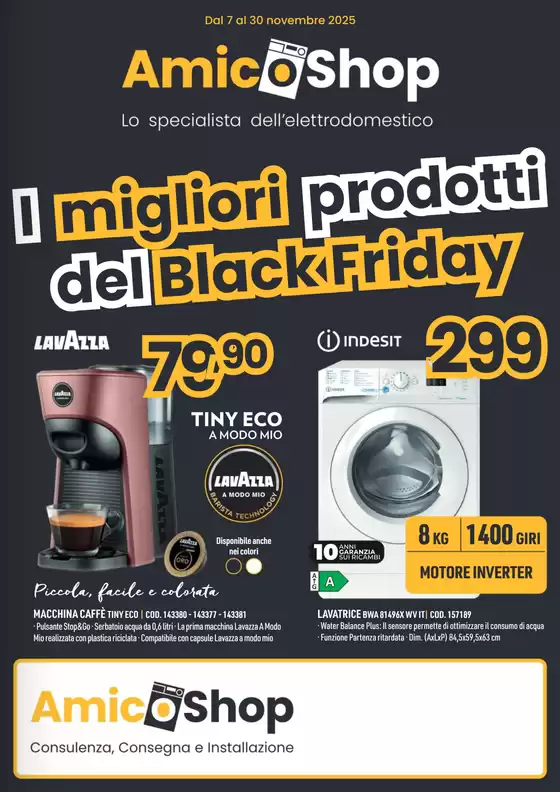 Volantino Amico Shop a La Spezia | I migliori prodotti del black friday | 2025-11-07T00:00:00.000Z - 2025-11-30T00:00:00.000Z