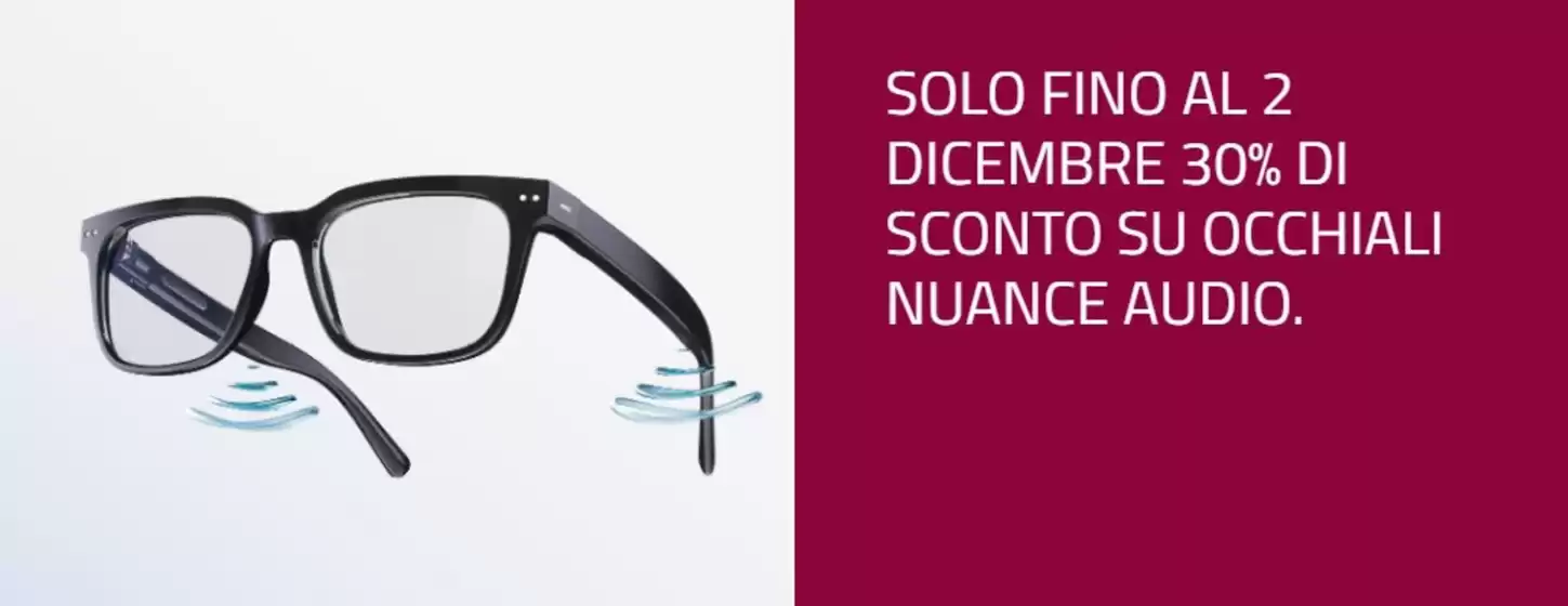 Volantino VisionOttica a Trescore Cremasco | Occhiali nuance audio | 2025-11-10T00:00:00.000Z - 2025-12-02T00:00:00.000Z