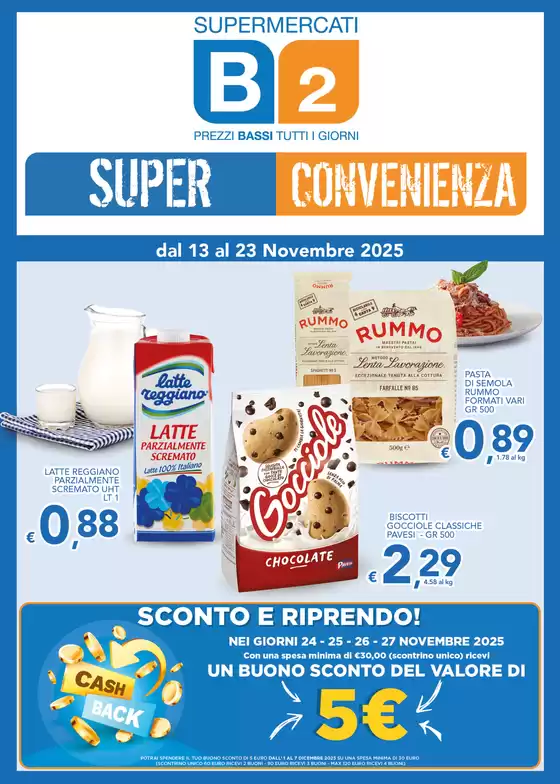 Volantino Supermercati B2 a Appiano Strada Vino | Super concenienza | 2025-11-13T00:00:00.000Z - 2025-11-23T00:00:00.000Z