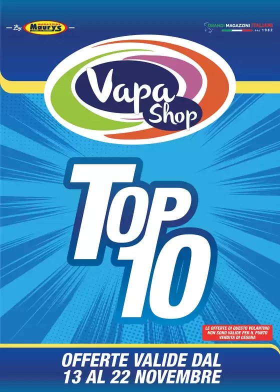 Volantino Vapashop a Firenze | Top 10 | 2025-11-13T00:00:00.000Z - 2025-11-22T00:00:00.000Z