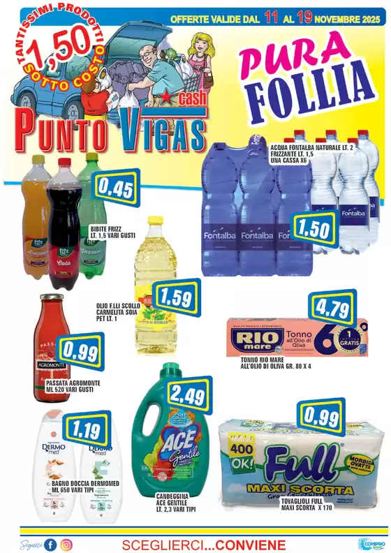 Volantino Punto Vigas | Pura follia | 2025-11-11T00:00:00.000Z - 2025-11-19T00:00:00.000Z