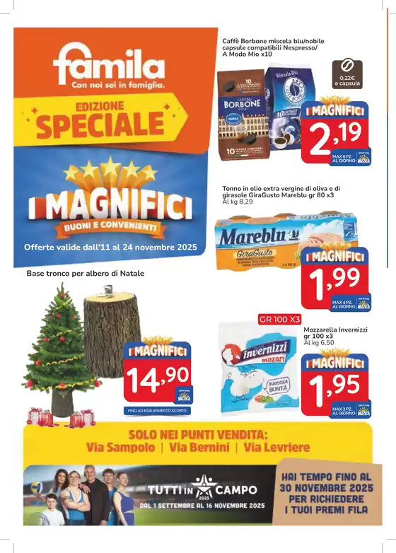 Volantino Famila Market a Altamura | I magnifici | 2025-11-11T00:00:00.000Z - 2025-11-24T00:00:00.000Z
