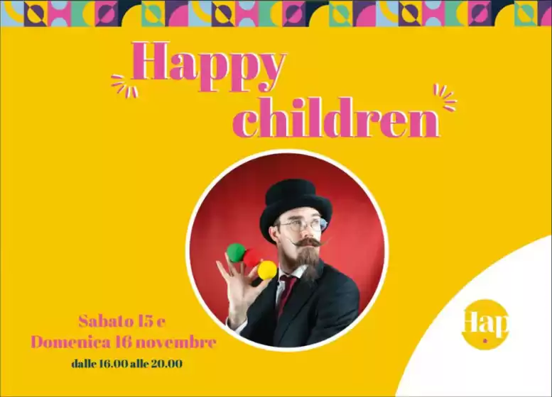Volantino Centro Commerciale Happio a Tropea | Happy children | 2025-11-15T00:00:00.000Z - 2025-11-16T00:00:00.000Z