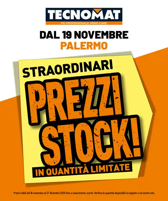 Volantino Tecnomat a Isola delle Femmine | Straordinari prezzi stock! | 2025-11-19T00:00:00.000Z - 2025-12-27T00:00:00.000Z