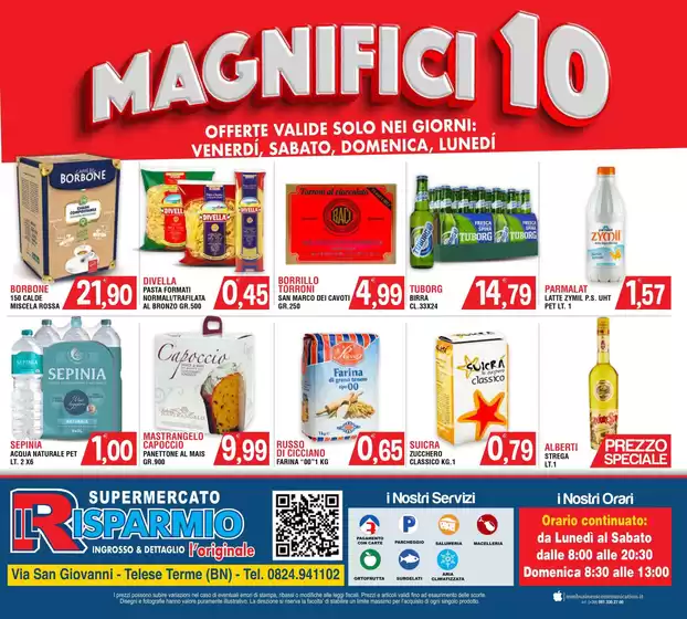Volantino Supermercato Il Risparmio a Fuscaldo | Magnifici 10  | 2025-11-21T00:00:00.000Z - 2025-11-24T00:00:00.000Z