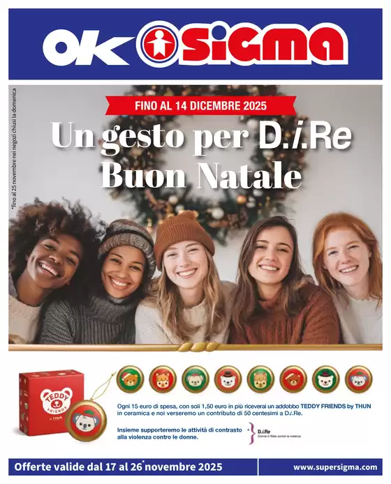 Volantino Sigma a La Spezia | Un gesto per D.i.Re Buon Natale , Ok Sigma | 2025-11-17T00:00:00.000Z - 2025-11-26T00:00:00.000Z