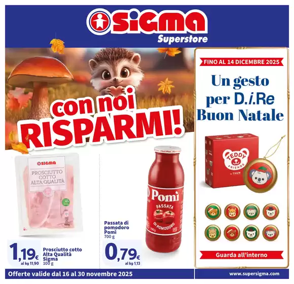 Volantino Sigma | con noi Risparmi, Superstore | 2025-11-16T00:00:00.000Z - 2025-11-30T00:00:00.000Z